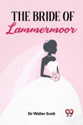 The Bride Of Lammermoor (ISBN: 9789358719529)