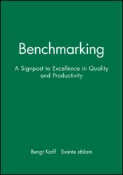 Benchmarking: A Signpost to Excellence in Quality and Productivity Workbook (ISBN: 9780471958918)