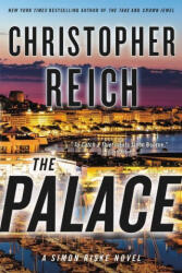 The Palace - Christopher Reich (ISBN: 9780316456005)