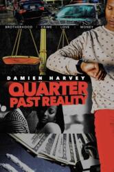 Quarter Past Reality (ISBN: 9781365643750)