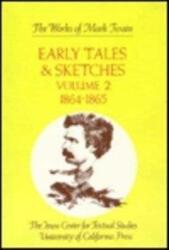 Early Tales and Sketches, Volume 2 (ISBN: 9780520043824)