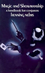 Magic and Showmanship - Henning Nelms (2000)