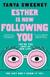 Esther is Now Following You (ISBN: 9780857507914)