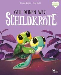 Geh deinen Weg, Schildkröte (ISBN: 9783734821899)
