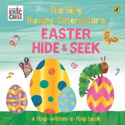 The Very Hungry Caterpillar's Easter Hide-and-Seek (ISBN: 9780241778869)