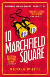 10 Marchfield Square (ISBN: 9781526673091)