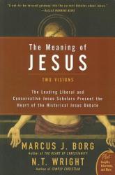 Meaning of Jesus - Marcus Borg (ISBN: 9780061285547)