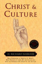 Christ and Culture - H Richard Niebuhr (ISBN: 9780061300035)