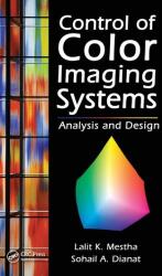 Control of Color Imaging Systems (ISBN: 9780849337468)