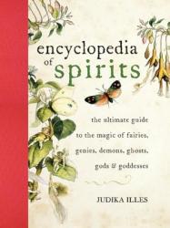 Encyclopedia of Spirits - Judika Illes (ISBN: 9780061350245)