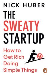 The Sweaty Startup (ISBN: 9781804950920)