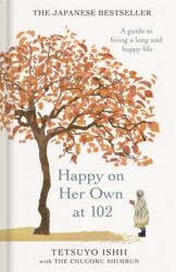 Happy on Her Own at 102 (ISBN: 9781806170081)