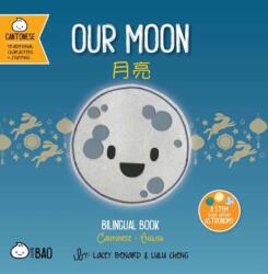 Our Moon - Cantonese (ISBN: 9781958833513)