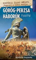 Földi Pál - Görög-perzsa ? háborúk - Antikvár könyvritkaság (2014)