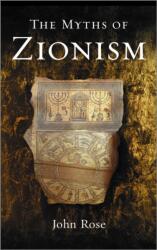 The Myths of Zionism (ISBN: 9780745320557)