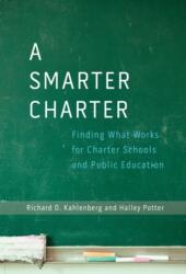A Smarter Charter (ISBN: 9780807755808)