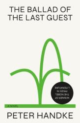 The Ballad of the Last Guest (ISBN: 9780374616151)