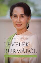 Levelek Burmából / A Nobel-békedíjas burmai politikus első könyve Magyarországon (2014)