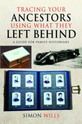 Tracing Your Ancestors Using What They Left Behind (ISBN: 9781036191825)