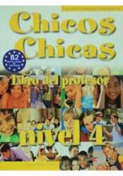 Chicos Chicas 4 przewodnik metodyczny (ISBN: 9788477118015)