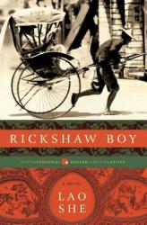 Rickshaw Boy - She Lao, Howard Goldblatt (ISBN: 9780061436925)