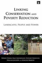 Linking Conservation and Poverty Reduction (ISBN: 9781844076352)