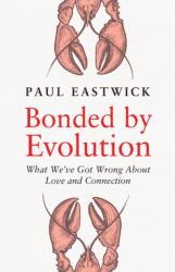 Bonded by Evolution (ISBN: 9781529910568)