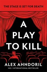 A Play to Kill (ISBN: 9781804187333)