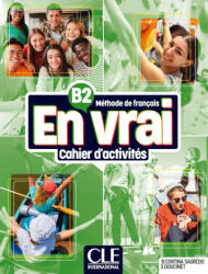 En vrai ćwiczenia B2 ćwiczenia (ISBN: 9782090398106)