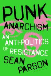 Punk Anarchism (ISBN: 9781350537330)