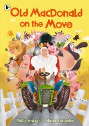 Old MacDonald on the Move (ISBN: 9781529530582)