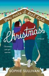 You Make It Feel Like Christmas (ISBN: 9781250910639)