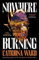 Nowhere Burning (ISBN: 9781800811027)