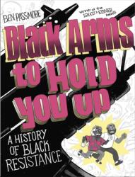 Black Arms to Hold You Up (ISBN: 9781787333567)