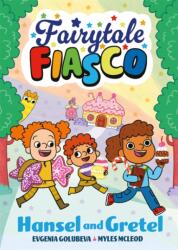 Fairytale Fiasco: Hansel and Gretel (ISBN: 9781916558489)