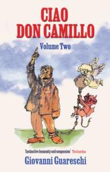 Ciao Don Camillo VOLUME TWO (ISBN: 9781900064699)