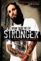 Stronger - Brian Welch (ISBN: 9780061555824)