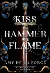 A Kiss of Hammer and Flame (ISBN: 9781804369944)