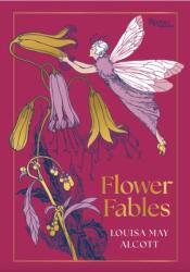 Flower Fables (ISBN: 9780789346193)