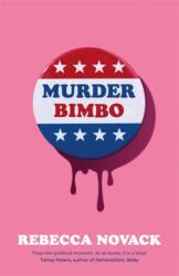 Murder Bimbo (ISBN: 9781786587015)