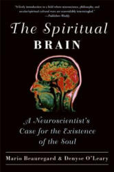 Spiritual Brain - Mario Beauregard (ISBN: 9780061625985)