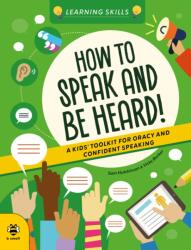 How to Speak and Be Heard (ISBN: 9781916851917)