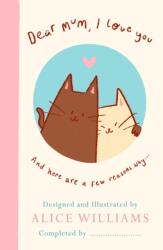 Dear Mum, I Love You (ISBN: 9780241802533)