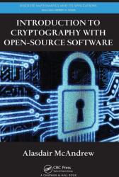 Introduction to Cryptography with Open-Source Software (ISBN: 9781439825709)