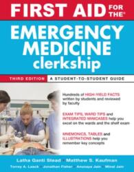 First Aid for the Emergency Medicine Clerkship, Third Edition (ISBN: 9780071739061)