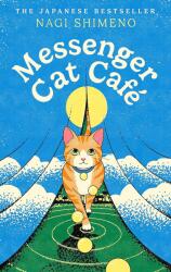 Messenger Cat Cafe (ISBN: 9781787305441)