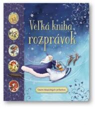 Veľká kniha rozprávok (ISBN: 9788056716854)