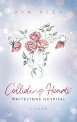 Whitestone Hospital - Colliding Hearts (ISBN: 9783736325913)