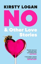 No & Other Love Stories (ISBN: 9781529924213)
