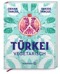 Türkei vegetarisch (ISBN: 9783710609282)